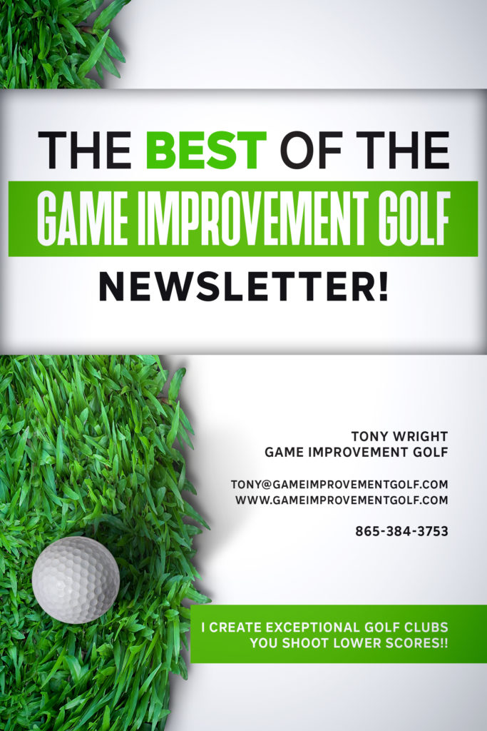 The BEST Of The Game Improvement Golf Newsletter